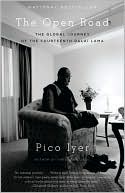 Pico Iyer: The Open Road: The Global Journey of the Fourteenth Dalai Lama
