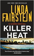 Linda Fairstein: Killer Heat (Alexandra Cooper Series #10)