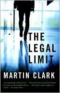 Book cover image of The Legal Limit by Martin Clark