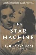 Book cover image of The Star Machine by Jeanine Basinger