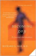 Richard Isay: Becoming Gay: The Journey to Self-Acceptance