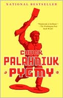 Book cover image of Pygmy by Chuck Palahniuk