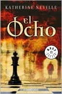 Katherine Neville: El ocho (The Eight)