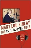 Mary Lou Finlay: As It Happens Files: Radio That May Contain Nuts