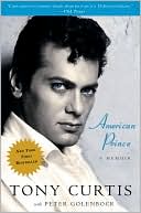 Book cover image of American Prince: A Memoir by Tony Curtis