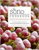 John Barricelli: The SoNo Baking Company Cookbook: The Best Sweet and Savory Recipes for Every Occasion