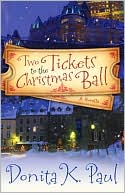 Book cover image of Two Tickets to the Christmas Ball by Donita K. Paul