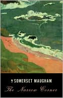 Book cover image of The Narrow Corner by W. Somerset Maugham
