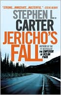 Stephen L. Carter: Jericho's Fall