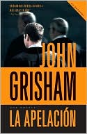 John Grisham: La apelacion (The Appeal)