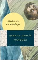 Book cover image of Relato de un náufrago que estuvo diez dias (The Story of a Shipwrecked Sailor) by Gabriel García Márquez