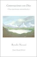 Book cover image of Conversaciones con Dios: Una experiencia extraordinaria by Neale Donald Walsch