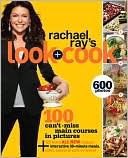Book cover image of Rachael Ray's Look + Cook by Rachael Ray