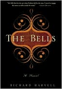 Book cover image of The Bells by Richard Harvell