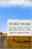Jeff Deck: The Great Typo Hunt: Two Friends Changing the World, One Correction at a Time