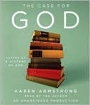 Karen Armstrong: The Case for God