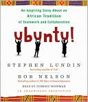 Book cover image of Ubuntu!: An Inspiring Story About an African Tradition of Teamwork and Collaboration by Bob Nelson
