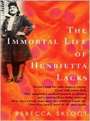 Book cover image of The Immortal Life of Henrietta Lacks by Rebecca Skloot