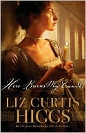 Book cover image of Here Burns My Candle by Liz Curtis Higgs