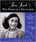 Anne Frank: Anne Frank: The Diary of a Young Girl: The Definitive Edition