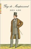 Book cover image of Bel-Ami by Guy de Maupassant