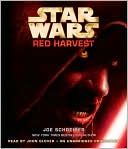 Joe Schreiber: Star Wars: Red Harvest