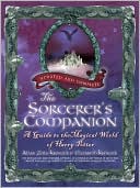 Allan Zola Kronzek: The Sorcerer's Companion: A Guide to the Magical World of Harry Potter