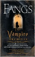 Book cover image of Fangs: The Vampire Archives, Volume 2 by Otto Penzler