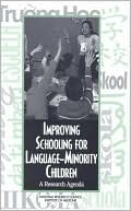 Diane August: Improving Schooling for Language-Minority Children: A Research Agenda