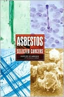 Book cover image of Asbestos: Selected Cancers by Committee on Asbestos: Selected Health Effects