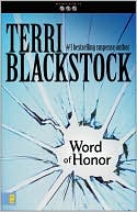 Terri Blackstock: Word of Honor