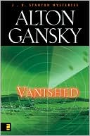 Alton Gansky: Vanished, Vol. 2