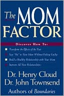 Henry Cloud: Mom Factor