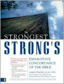 Book cover image of The Strongest Strong's Exhaustive Concordance of the Bible by James Strong