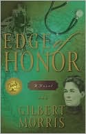 Book cover image of Edge of Honor by Gilbert Morris