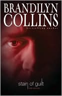 Brandilyn Collins: Stain of Guilt, Vol. 2