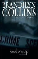 Brandilyn Collins: Dead of Night