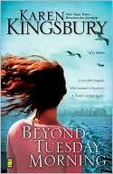 Book cover image of Beyond Tuesday Morning by Karen Kingsbury