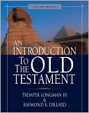 Tremper Longman: An Introduction to the Old Testament