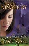 Book cover image of Take Three (Above the Line Series #3) by Karen Kingsbury
