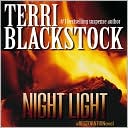 Terri Blackstock: Night Light