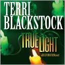 Terri Blackstock: True Light
