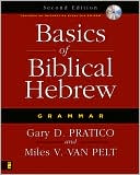 Book cover image of Basics of Biblical Hebrew Grammar: Second Edition by Gary D. Pratico