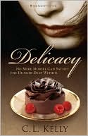 Clint L. Kelly: Delicacy