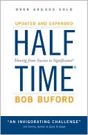 Book cover image of Halftime: Moving from Success to Significance by Bob Buford