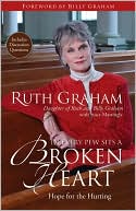 Book cover image of In Every Pew Sits a Broken Heart: Hope for the Hurting by Ruth Graham