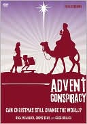 Rick McKinley: Advent Conspiracy: Can Christmas Still Change the World?