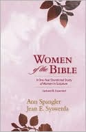 Book cover image of Women of the Bible: A One-Year Devotional Study of Women in Scripture by Ann Spangler