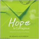 Ken Hutcherson: Hope Is Contagious: Trusting God in the Face of Any Obstacle