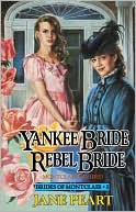 Jane Peart: Yankee Bride/Rebel Bride, Vol. 5